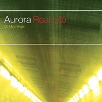 Aurora - Real Life (Radio Edit)