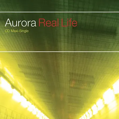 Real Life - EP - Aurora