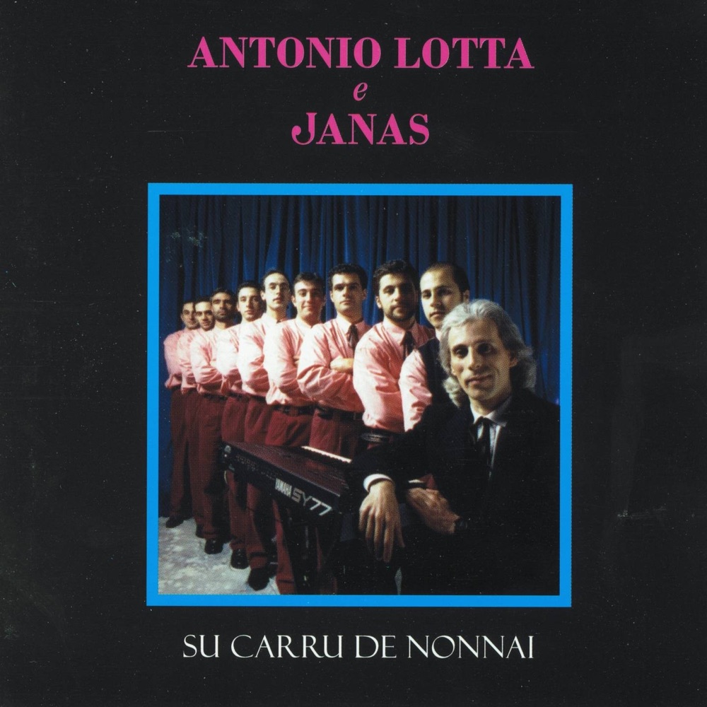 Обложка альбома «Su carru de nonnai» — Antonio Lotta & Janas