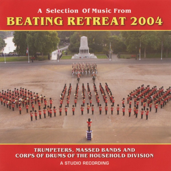 Обложка альбома «Beating Retreat 2004» — Household Division