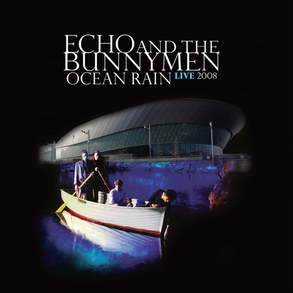 Ocean Rain Live 2008 cover art