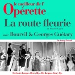 La route fleurie (Le meilleur de l'opérette)