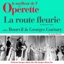 La route fleurie (Le meilleur de l'opérette)