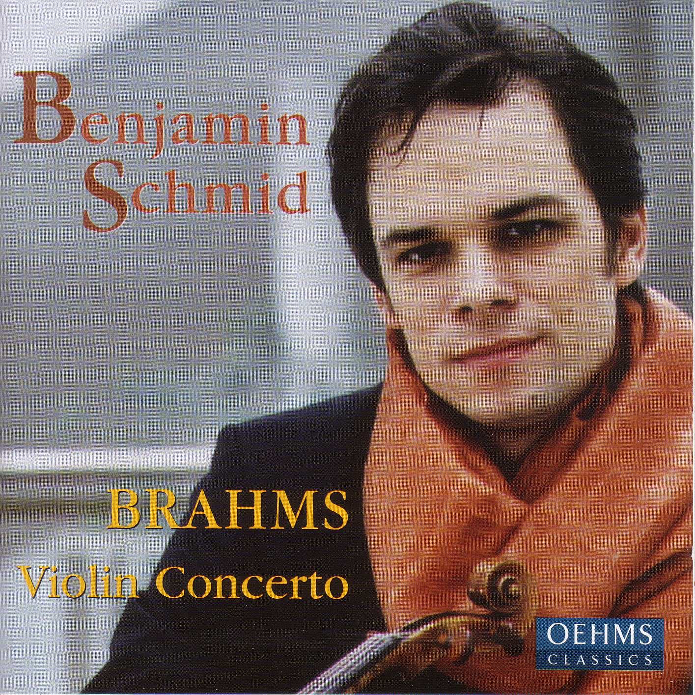 Brahms: Violin Concerto - Piano Quartet No. 3 by Benjamin Schmid, Cristian Mandeal, "George Enescu" Bucharest Philharmonic Orchestra & Pro Arte Quartet of Bucharest George Enescu Philharmonic Orchestra album cover