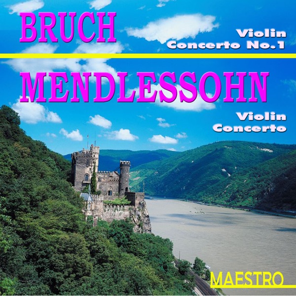 Cover of Brach: Violin Concerto No. 1 In G Minor - Mendelssohn: Violin Concerto In e Minor, Op. 64