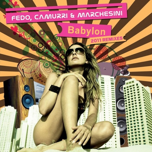 Babylon (Raf Marchesini 2011 Remix Radio Edit)