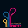 Pretty (Mark Grant Remix)