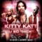 U So Thick (feat. Fabo & Diamond) - Kitty Katt lyrics