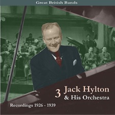 Jack Hylton & His Orchestra - Blue Skies Are Around The Corner