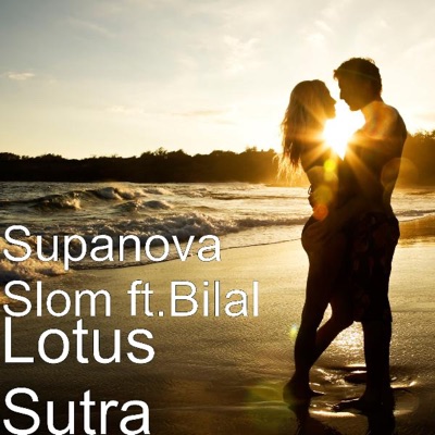 Lotus Sutra (feat. Bilal) - Single