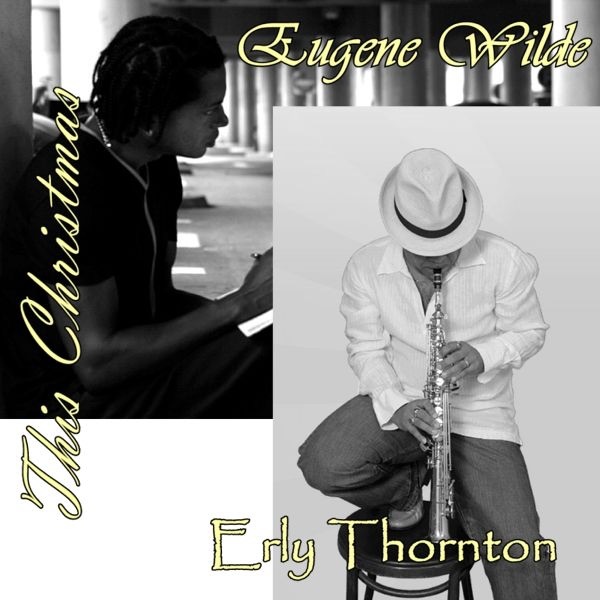 Обложка альбома «This Christmas (Hang All the Mistletoe) [feat. Eugene Wilde] - Single» — Erly Thornton