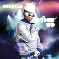 Stick Up - EP - Dotstar