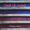 King Tao Fong Tao Te King