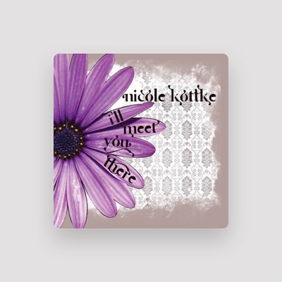 Listen to Nicole Kottke, watch music videos, read bio, see tour dates & more!