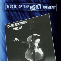 Music of the Next Moment - Charles Norman Mason, Craig Hultgren, Matthew Marth, Michael Geary, Keith Collins & Rene Lecuona