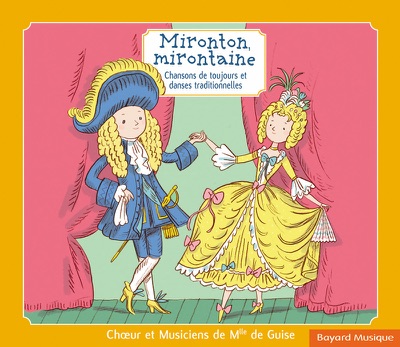Mironton, mirontaine - Chansons de toujours et danses traditionnelles (L'intégrale)