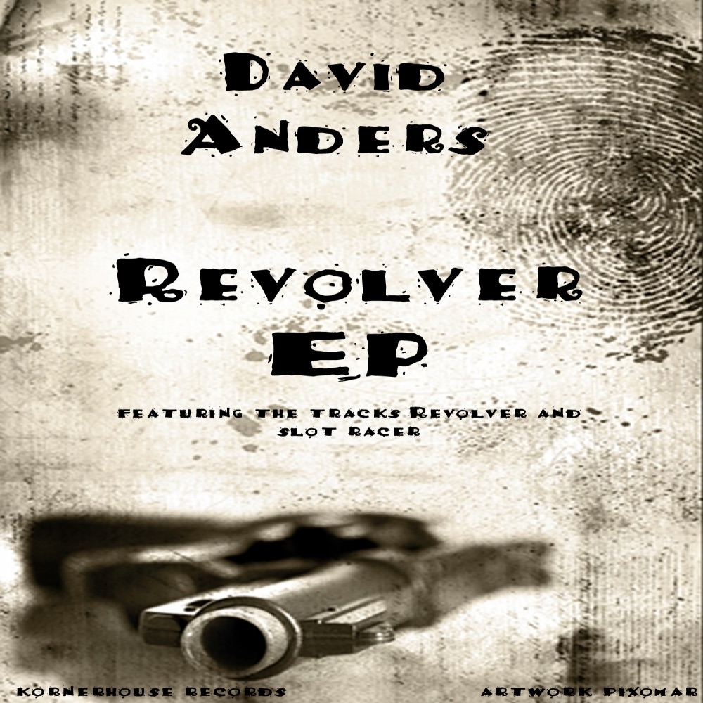 Обложка альбома «Revolver - EP - Single» — David Anders