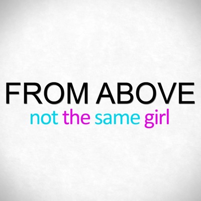 Not the Same Girl - Single