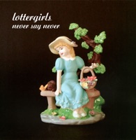 Never Say Never (feat. Princess Superstar) - EP - Lottergirls