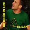 Do Good In Life