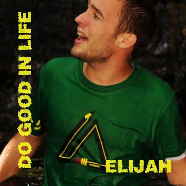 Do Good in Life - Single