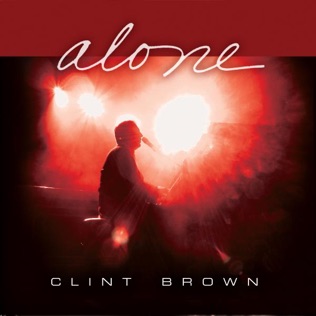 Clint Brown I'll Be Loving You