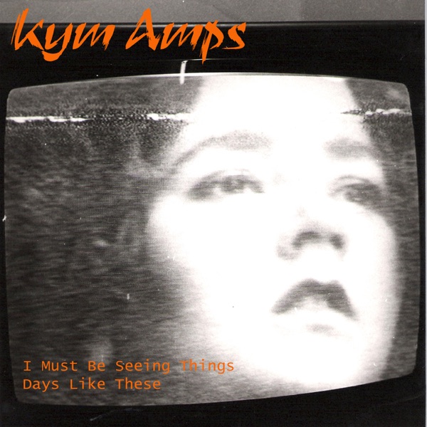 I Must Be Seeing Things / Days Like These - Single