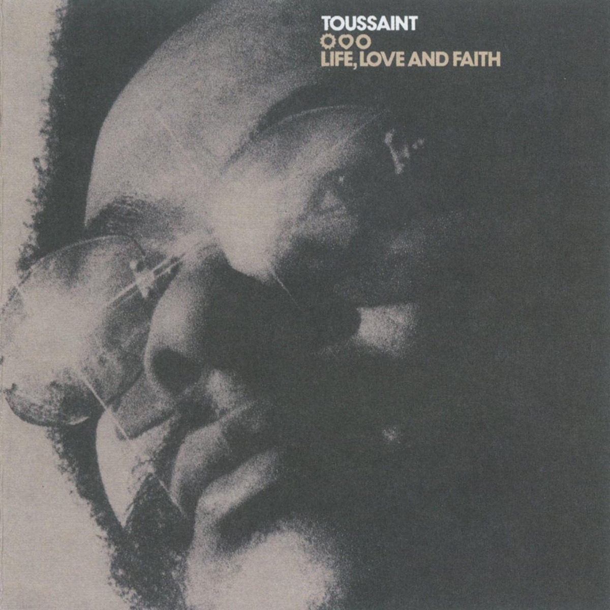 Life, Love and Faith - Album by Allen Toussaint - Apple Music
