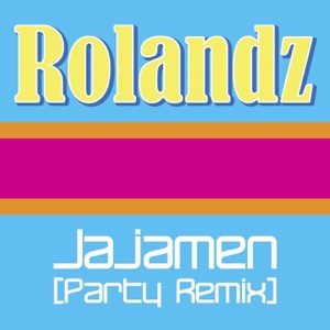Jajamen (Party Remix) - Single