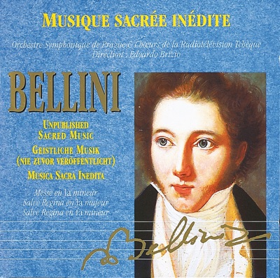 Musica Sacra Inedita: Bellini: Messa In la Minore