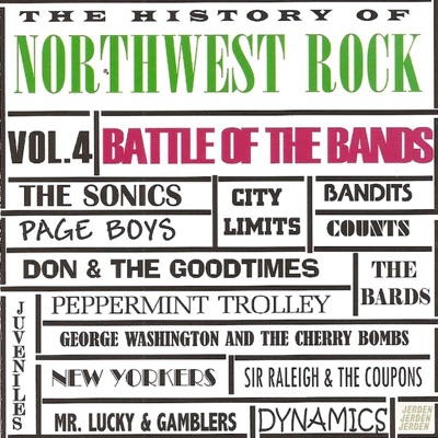 The History of Northwest Rock, Vol. 4: Battle of the Bands