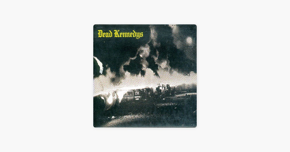 Fresh Fruit for Rotting Vegetables - Album by Dead Kennedys