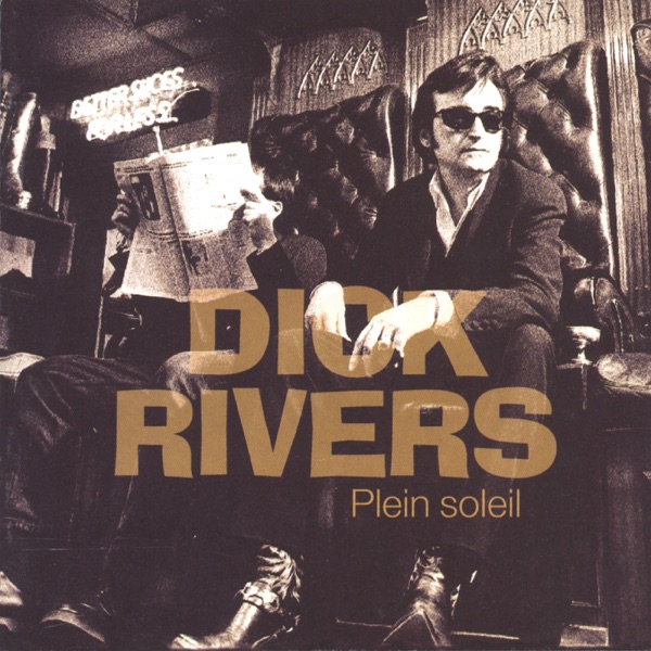 Plein soleil - Dick Rivers