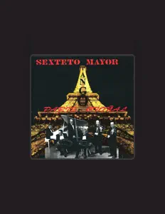 Listen to Sexteto Mayor, watch music videos, read bio, see tour dates & more!