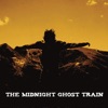 The Midnight Ghost Train