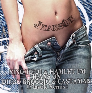 Jeans On (Diego Broggio & Castaman Plastik Remix) - Single
