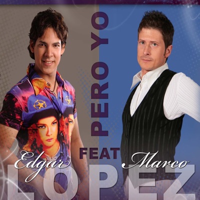 Pero Yo (feat. Marco) - Single