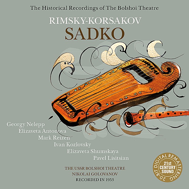 Обложка альбома «Rimsky-Korsakov: Sadko» — Bolshoi Theatre, Nikolai Golovanov & Georgy Nelepp