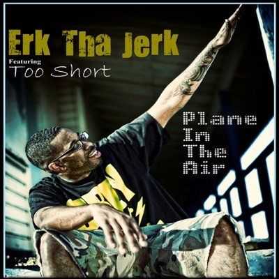 Plane In the Air (feat. Too Short) - EP