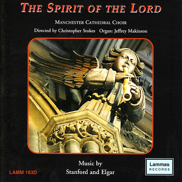 Обложка альбома «The Spirit of the Lord» — Christopher Stokes, Jeffrey Makinson & Manchester Cathedral Choir