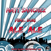 Ale Ale (feat. Dori) - Single - Matt Sanchez