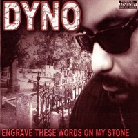 Engrave These Words On My Stone - Sir Dyno