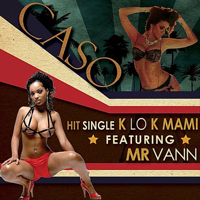 K Lo K Mami (feat. Mr. Vann) - Single