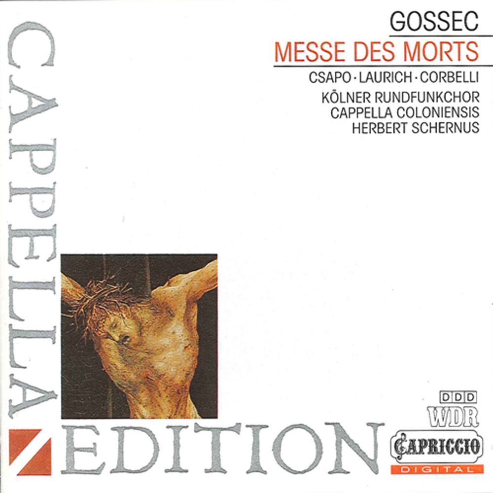 Обложка альбома «Gossec: Grande Messe des Morts» — Alessandro Corbelli, Cologne West German Radio Chorus, Cappella Coloniensis, Hildegard Laurich, Eva Csapó & Herbert Schernus
