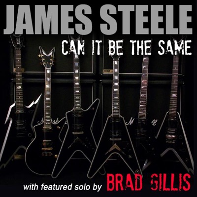 Can It Be the Same (feat. Brad Gillis) - Single