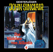 John Sinclair, Folge 8: Das Mädchen von Atlantis - Jason Dark & John Sinclair