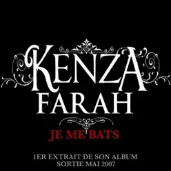 Je me bats - Single - Kenza Farah Je me bats - Single - Kenza Farah