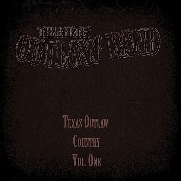 Texas Outlaw Country, V*l. 1