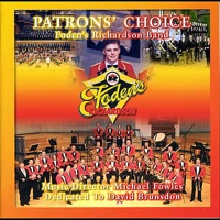 Patrons Choice, Vol. 1 - Fodens Brass Band