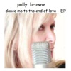 Dance Me to the End of Love - Single